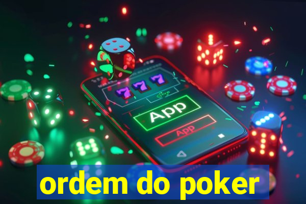 ordem do poker